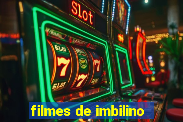 filmes de imbilino
